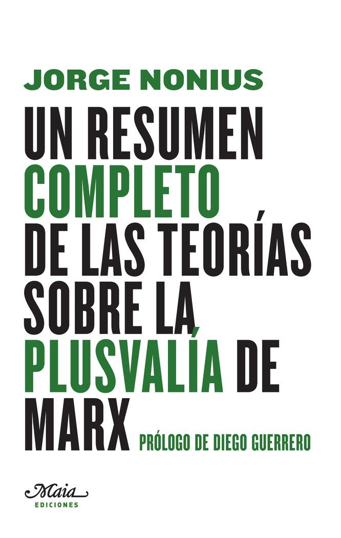 Vorderes Coverbild Un resumen completo de las teorías sobre la plusvalía de Marx
