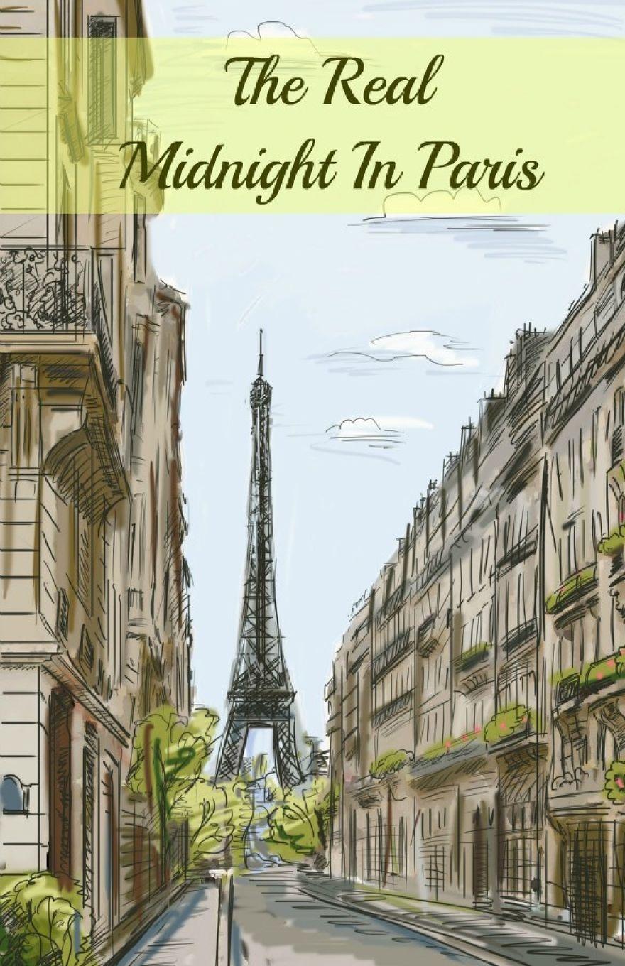Vorderes Coverbild The Real Midnight In Paris