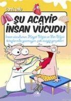 Vorderes Coverbild Su Acayip Insan Vücudu