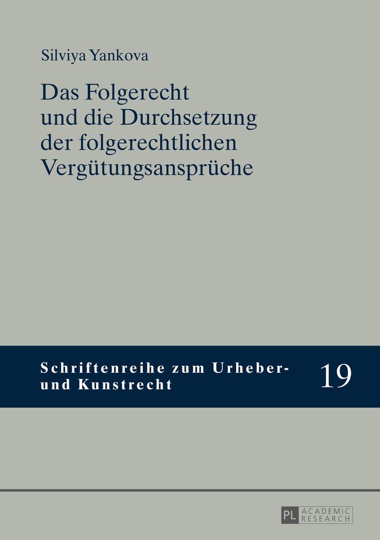 Vorderes Coverbild Das Folgerecht und die Durchsetzung der folgerechtlichen Vergütungsansprüche