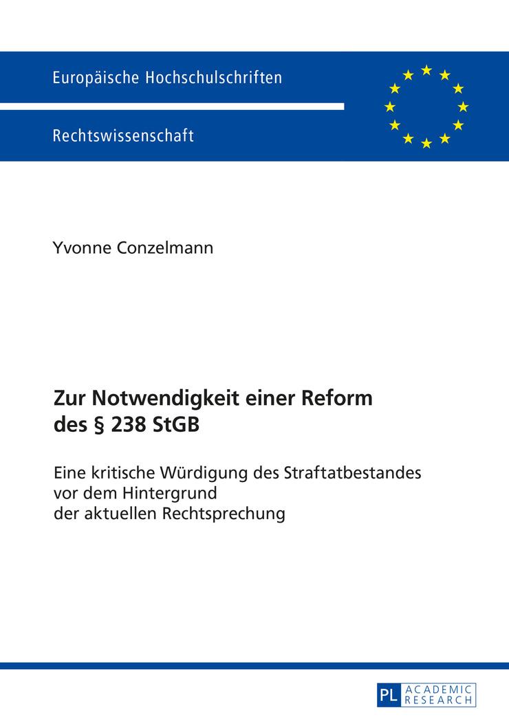 Vorderes Coverbild Zur Notwendigkeit einer Reform des § 238 StGB
