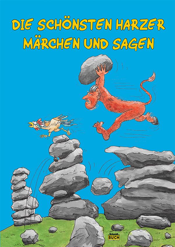 Vorderes Coverbild Die schönsten Harzer Märchen und Sagen