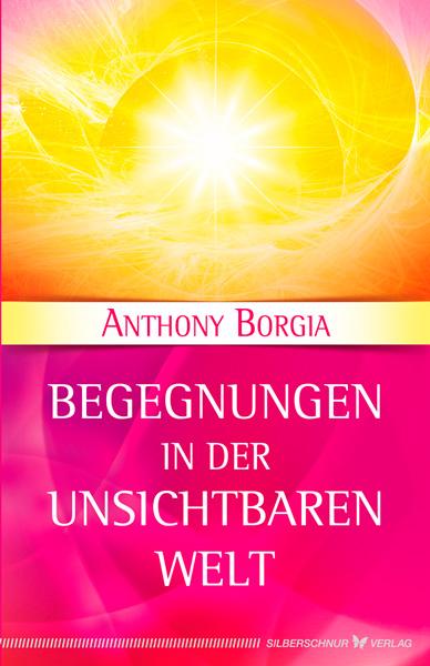 Vorderes Coverbild Begegnungen in der Unsichtbaren Welt