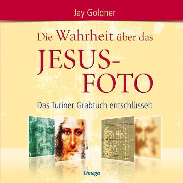 Vorderes Coverbild Die Wahrheit über das Jesus-Foto