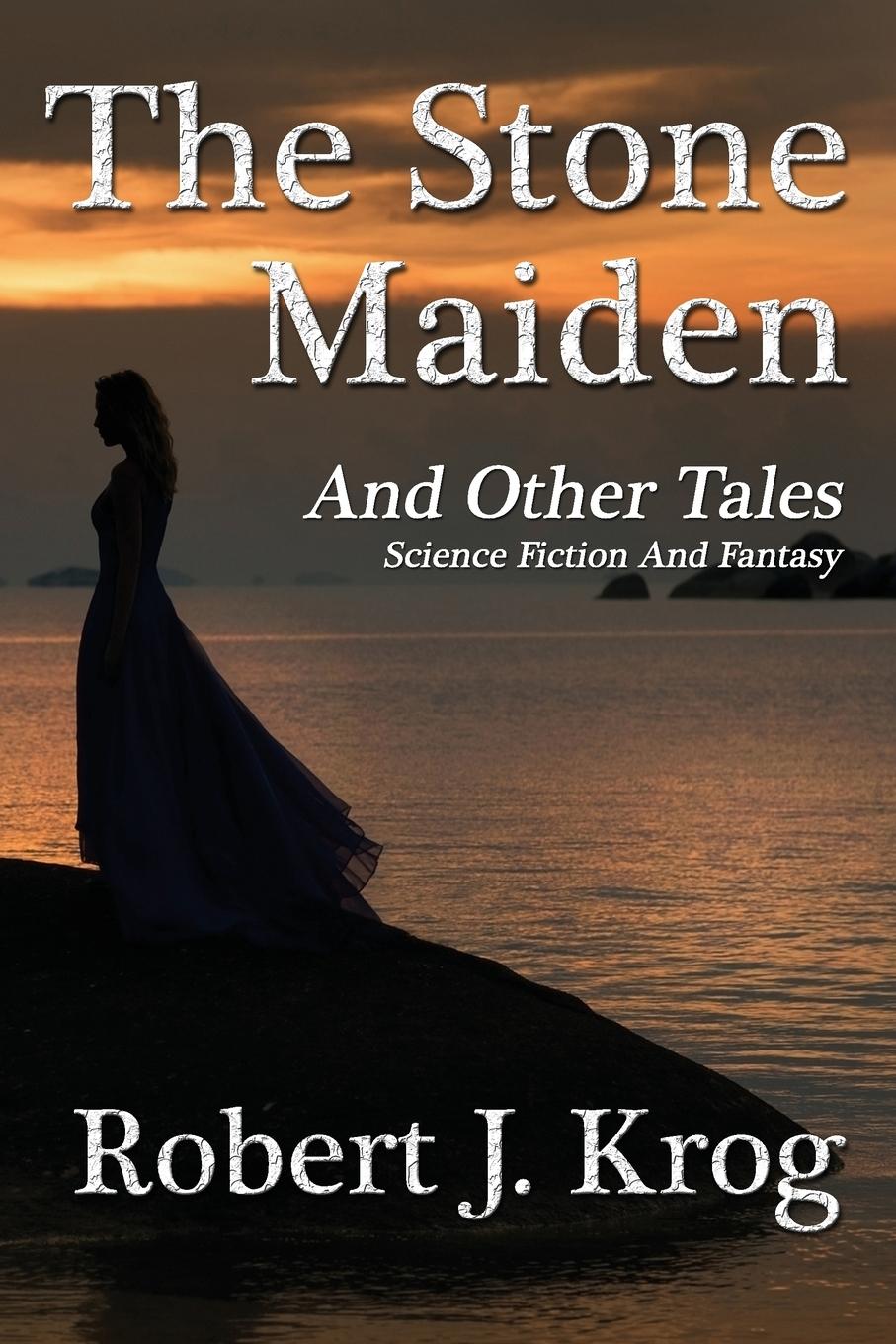 Vorderes Coverbild The Stone Maiden and Other Tales
