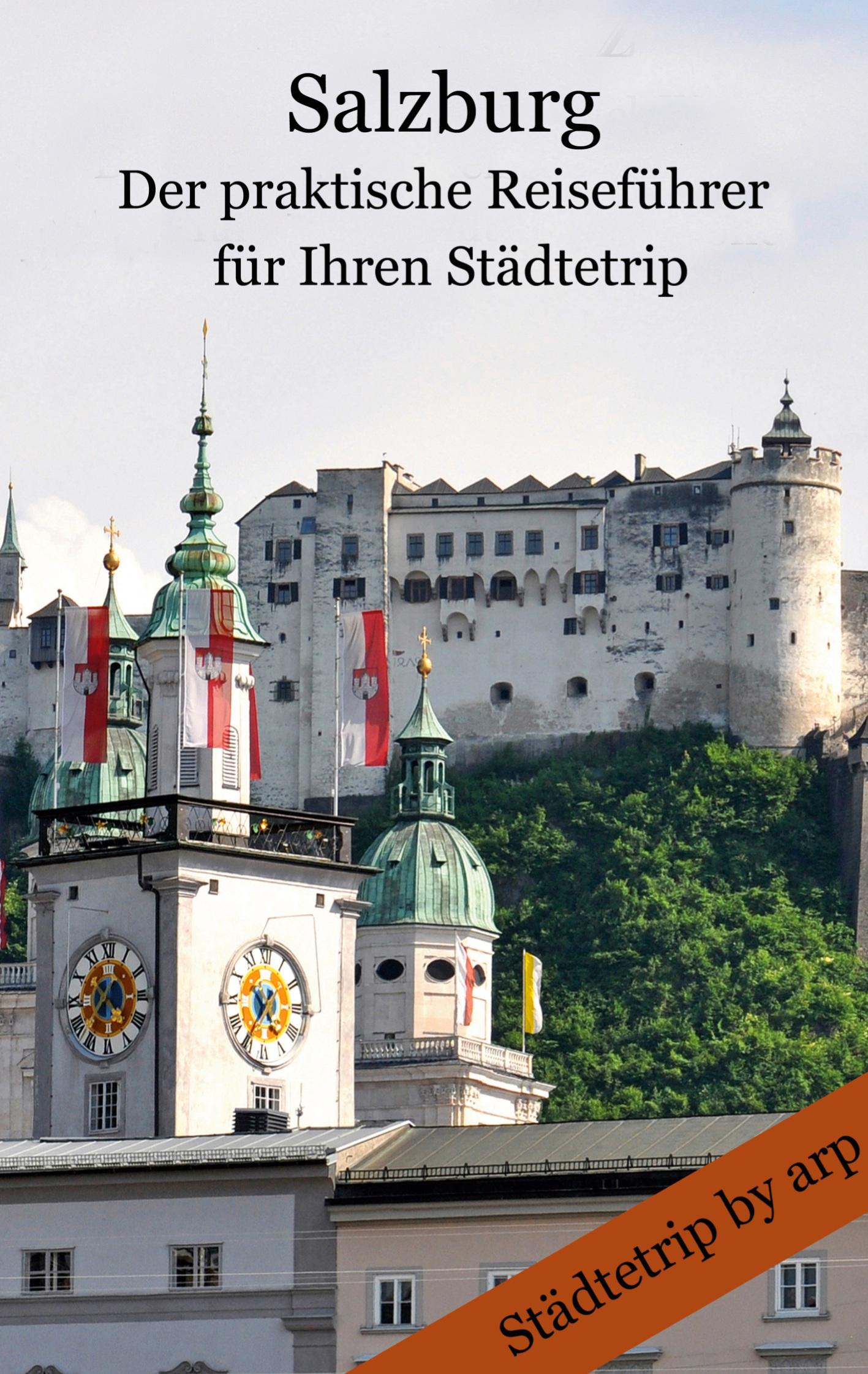 Vorderes Coverbild Salzburg - Der praktische Reiseführer für Ihren Städtetrip