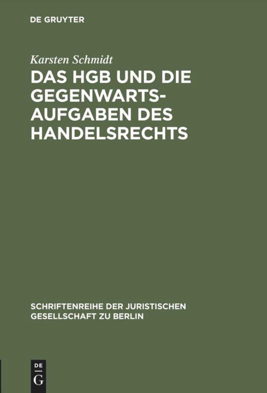 Vorderes Coverbild Das HGB und die Gegenwartsaufgaben des Handelsrechts