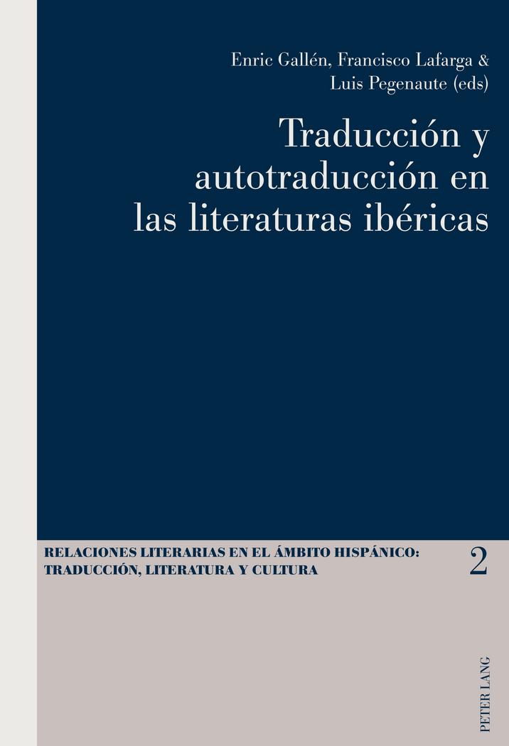 Vorderes Coverbild Traducción y autotraducción en las literaturas ibéricas