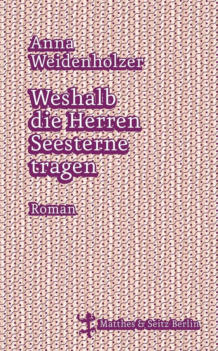 Vorderes Coverbild Weshalb die Herren Seesterne tragen
