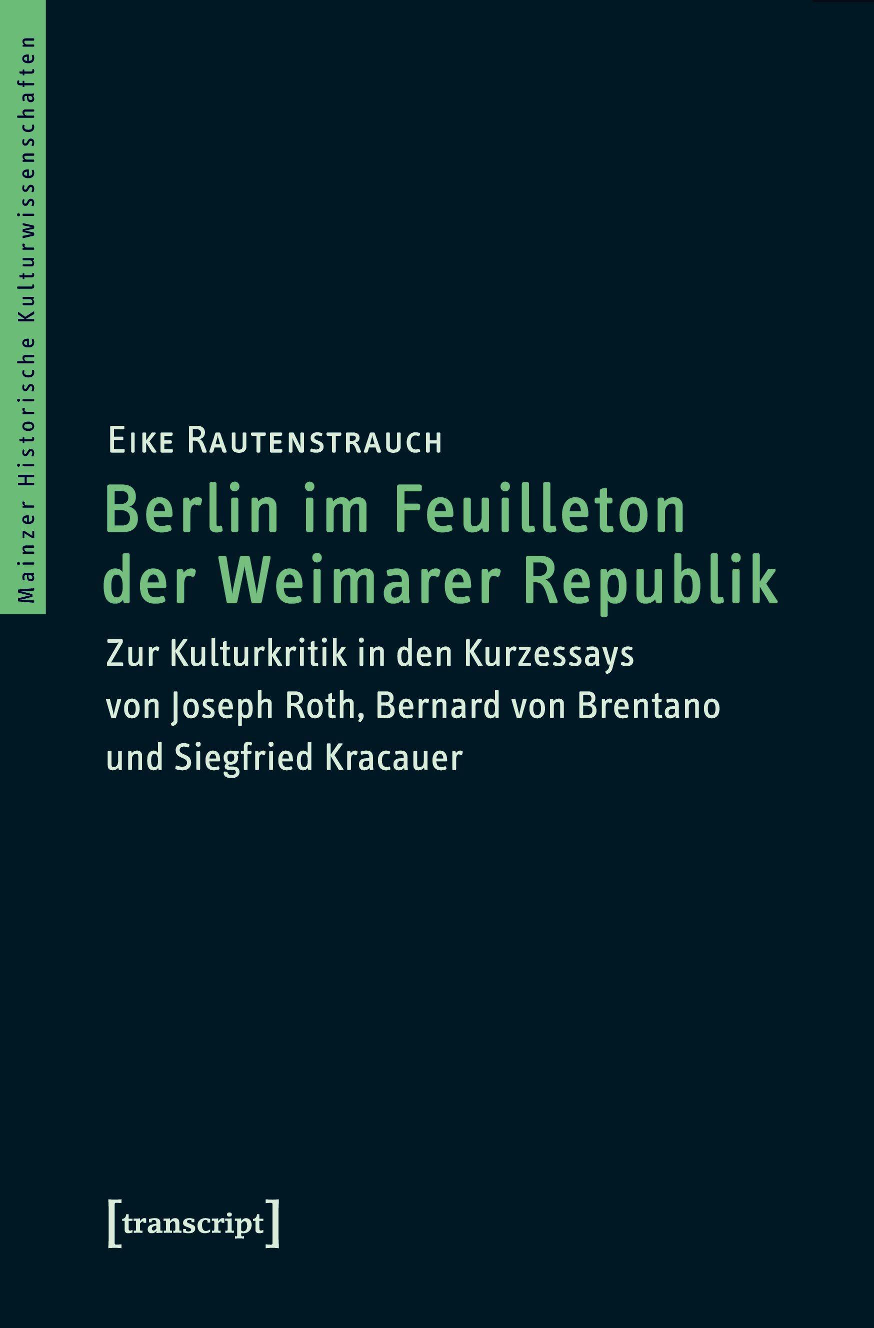 Vorderes Coverbild Berlin im Feuilleton der Weimarer Republik