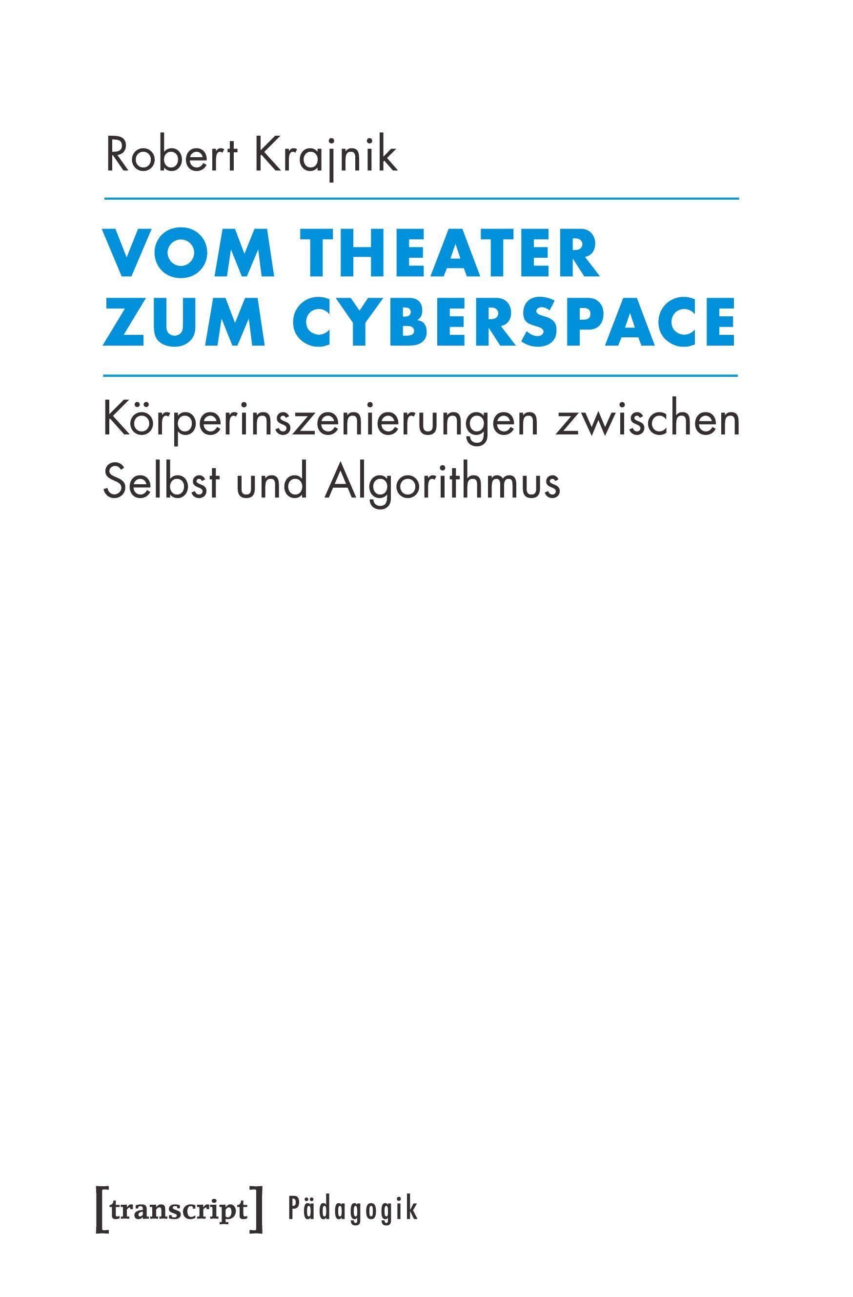 Vorderes Coverbild Vom Theater zum Cyberspace