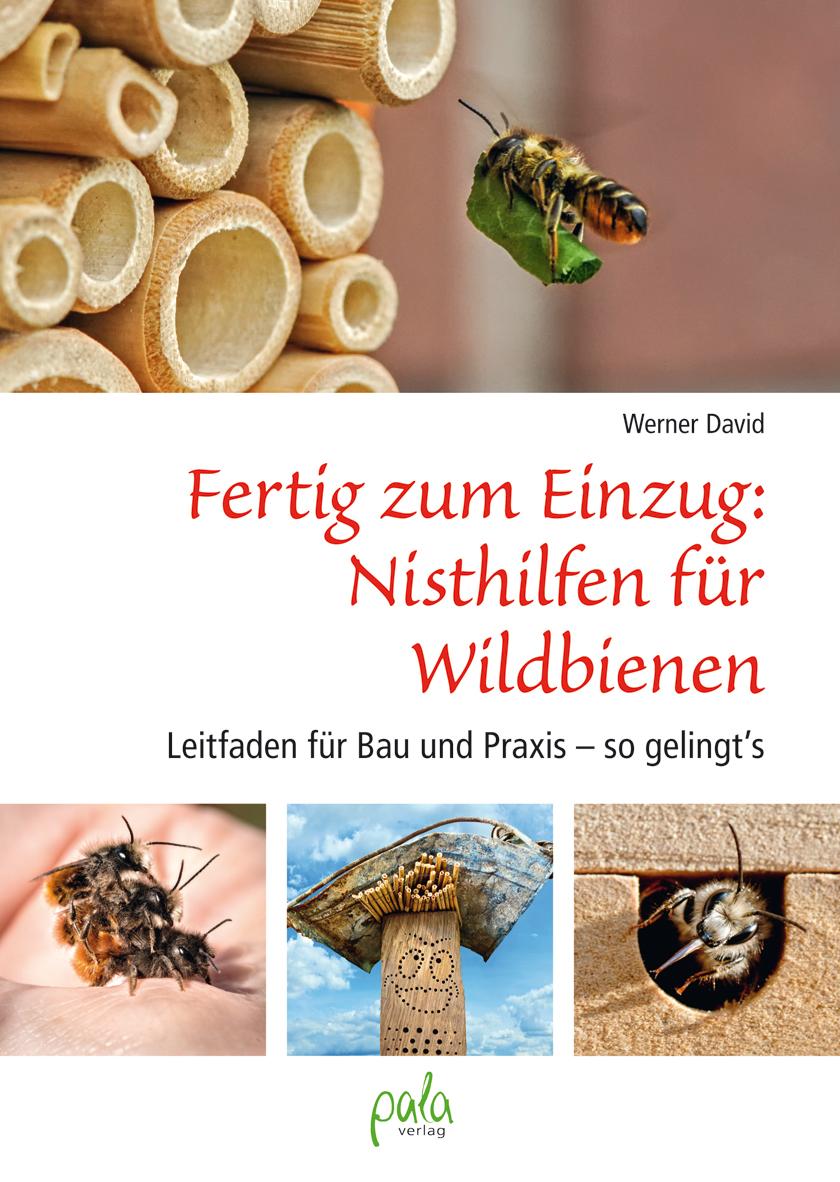 Vorderes Coverbild Fertig zum Einzug: Nisthilfen für Wildbienen
