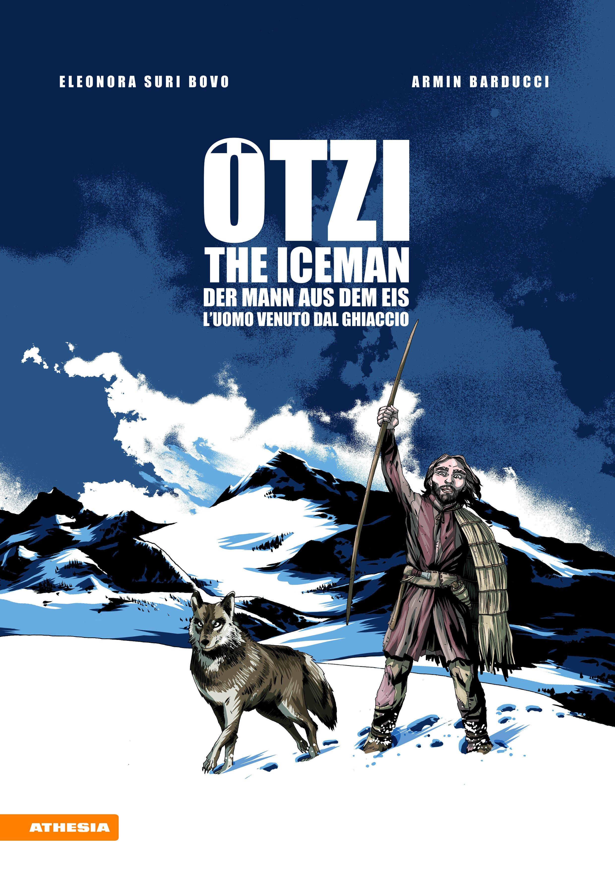 Vorderes Coverbild Ötzi. The Iceman-Der Mann aus dem Eis-L'uomo venuto dal ghiacciaio