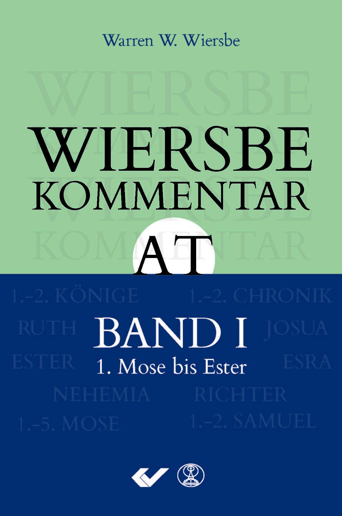 Vorderes Coverbild Wiersbe Kommentar zum Alten Testament, Band 1