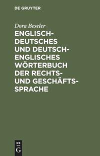 Vorderes Coverbild Englisch-deutsches und deutsch-englisches Wörterbuch der Rechts- und Geschäftssprache