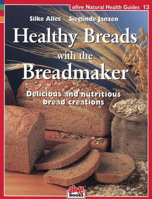 Vorderes Coverbild Healthy Breads with a Breadmaker