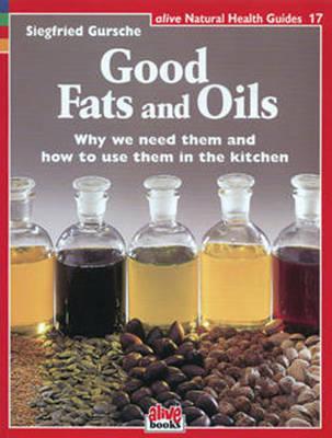 Vorderes Coverbild Good Fats and Oils