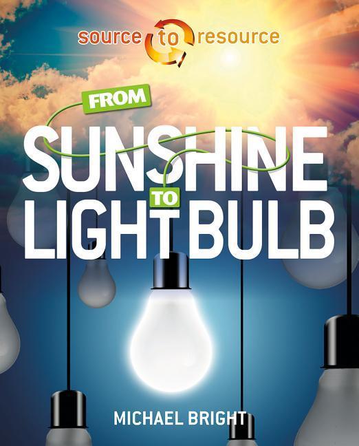 Vorderes Coverbild From Sunshine to Light Bulb