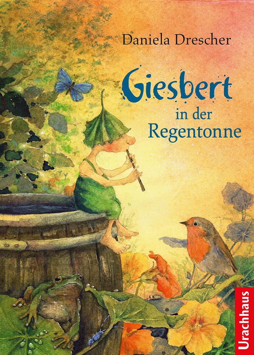 Vorderes Coverbild Giesbert in der Regentonne