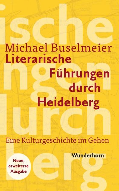Vorderes Coverbild Literarische Führungen durch Heidelberg