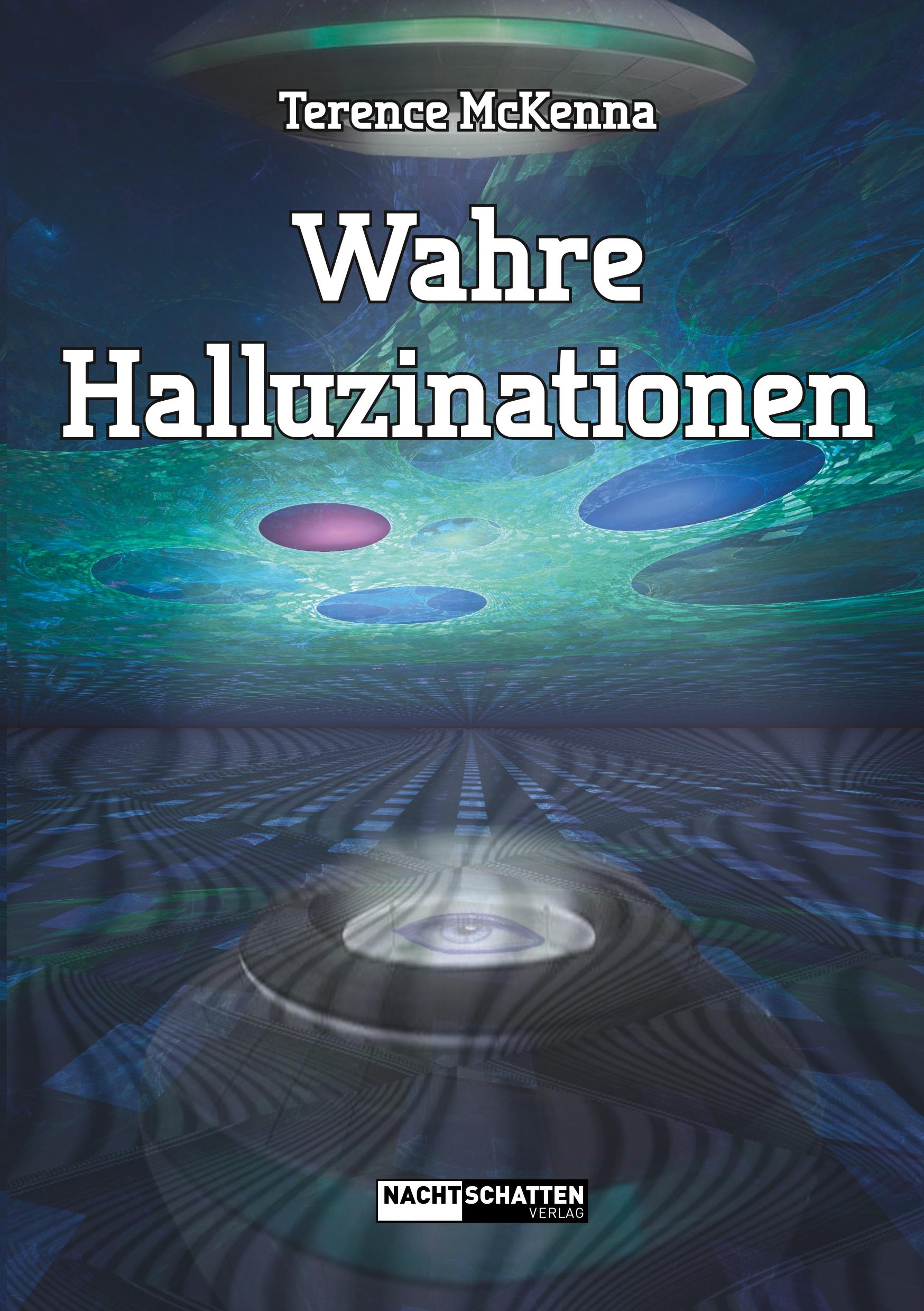Vorderes Coverbild Wahre Halluzinationen