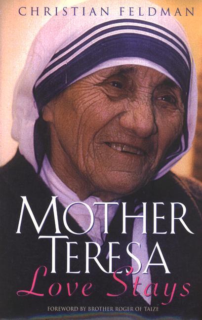 Vorderes Coverbild Mother Teresa Love Stays