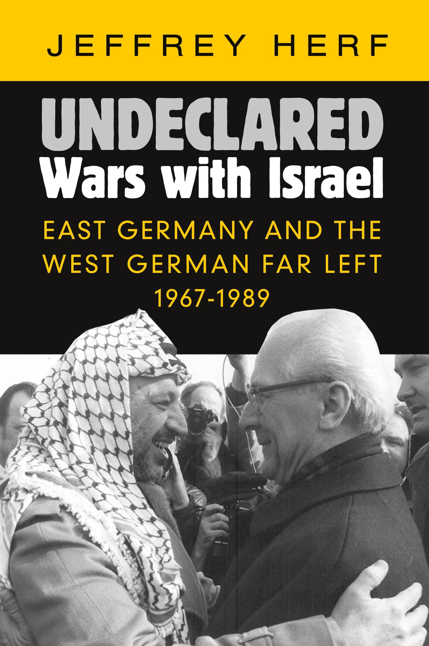 Vorderes Coverbild Undeclared Wars with Israel