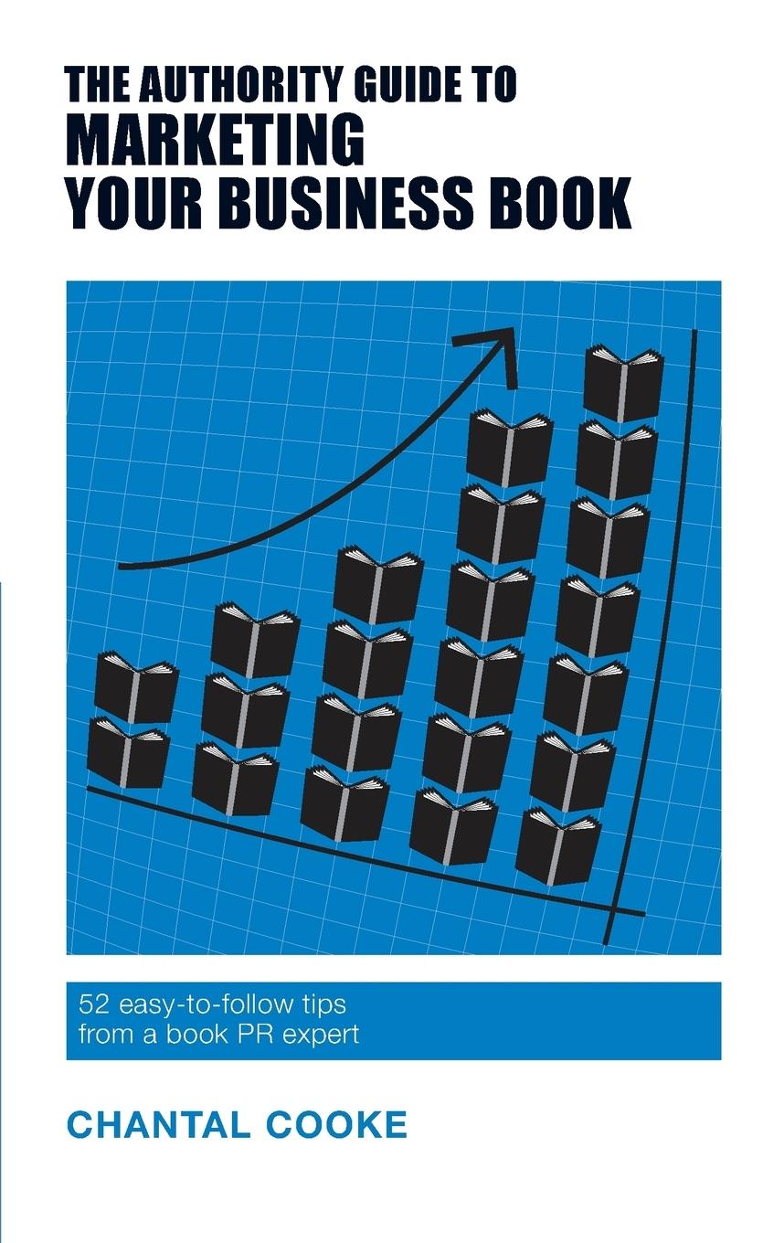 Vorderes Coverbild The Authority Guide to Marketing Your Business Book