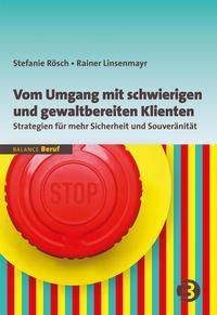 Vorderes Coverbild Vom Umgang mit schwierigen und gewaltbereiten Klienten