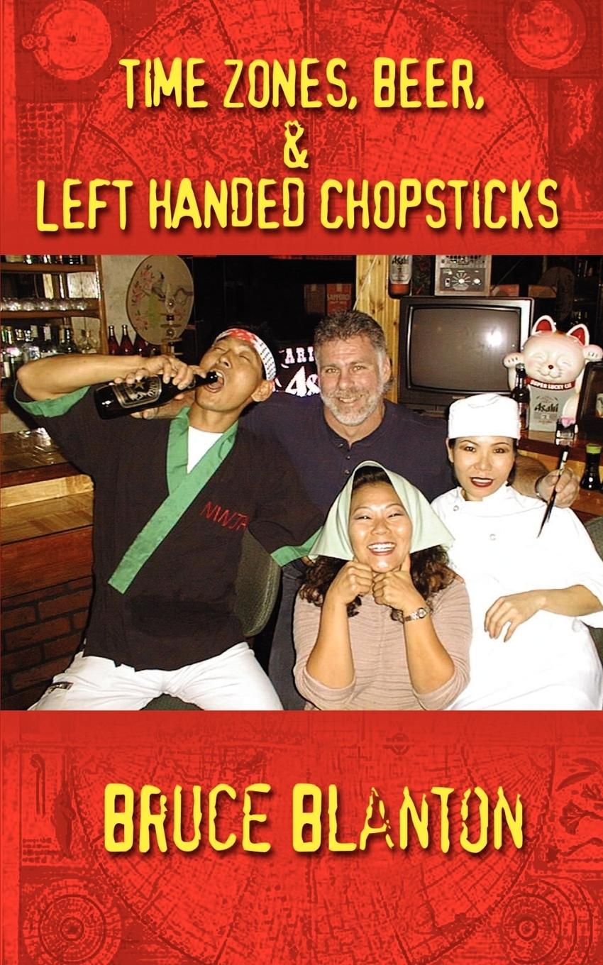 Vorderes Coverbild TIME ZONES, BEER, & LEFT HANDED CHOPSTICKS
