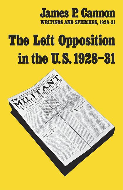 Vorderes Coverbild The Left Opposition in the U.S.