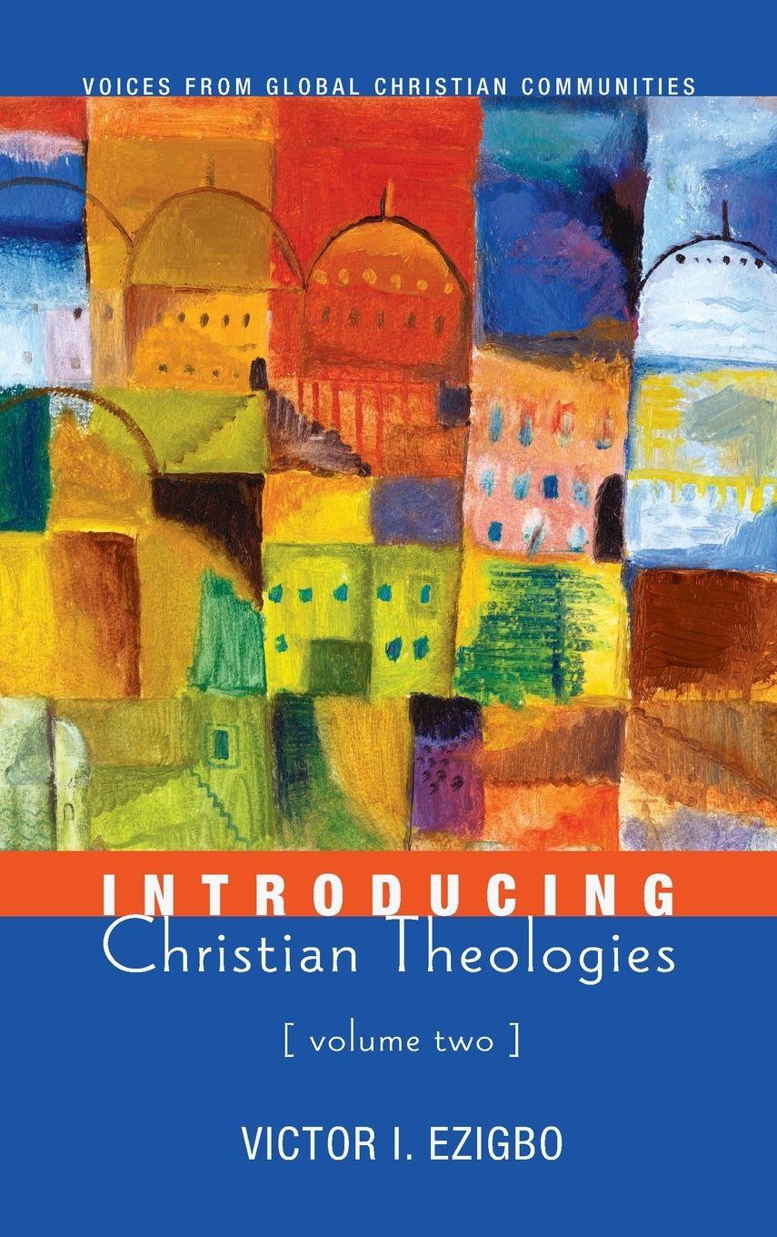 Vorderes Coverbild Introducing Christian Theologies, Volume Two