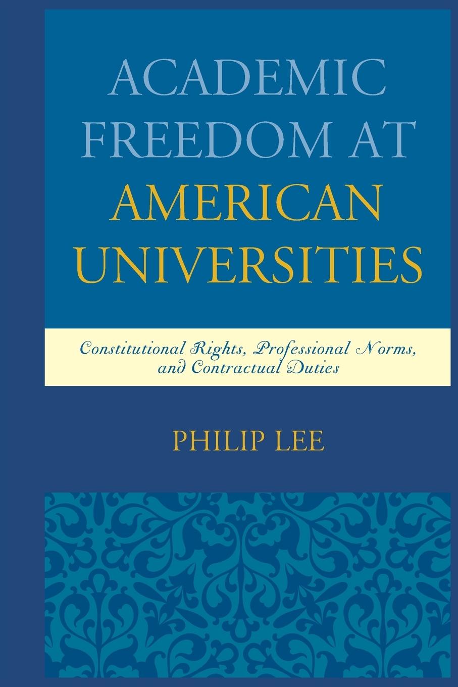 Vorderes Coverbild Academic Freedom at American Universities