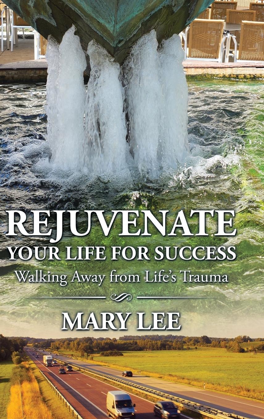 Vorderes Coverbild Rejuvenate Your Life for Success