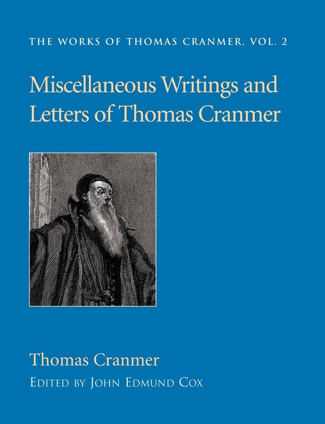 Vorderes Coverbild Miscellaneous Writings and Letters of Thomas Cranmer