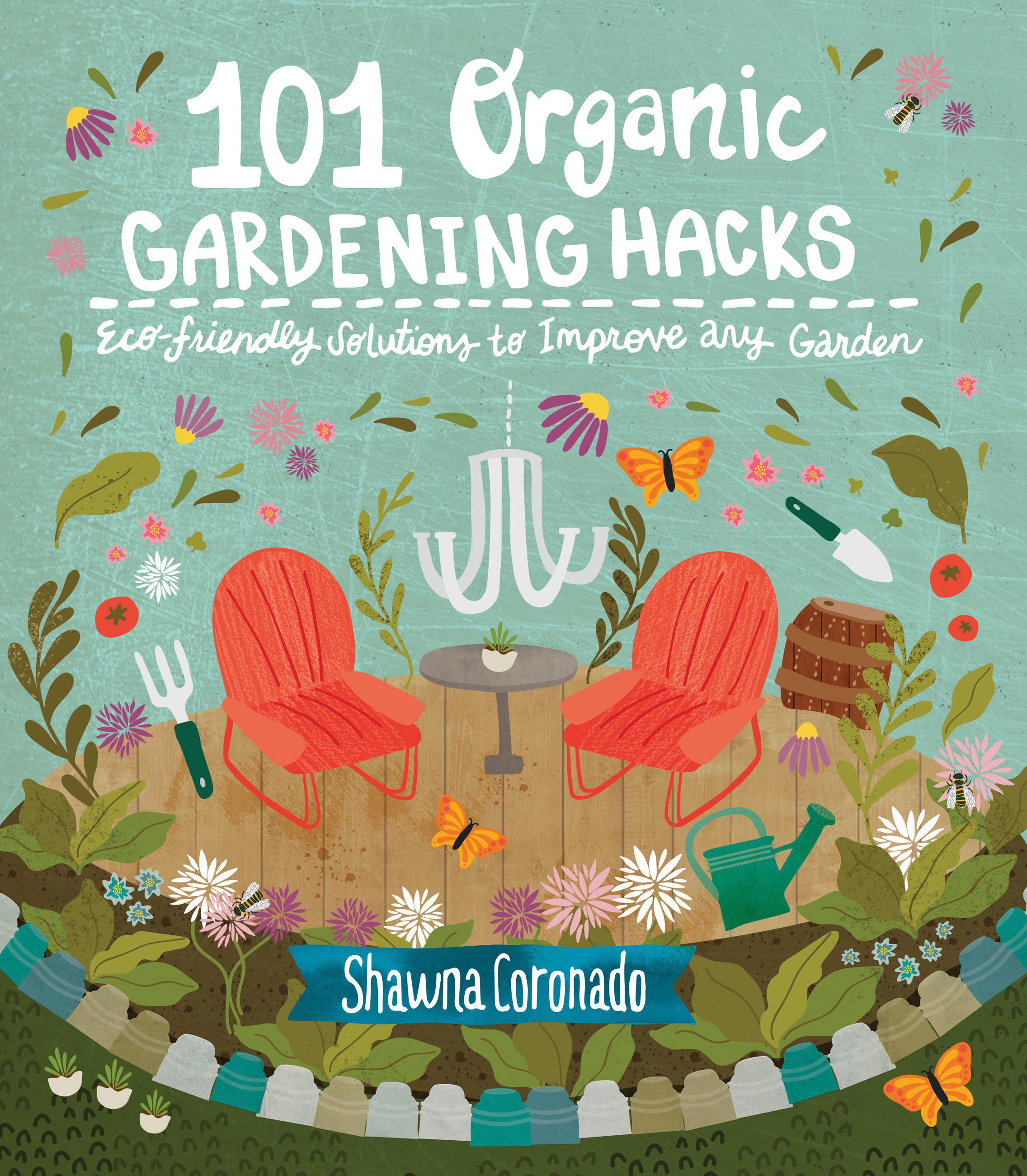 Vorderes Coverbild 101 Organic Gardening Hacks
