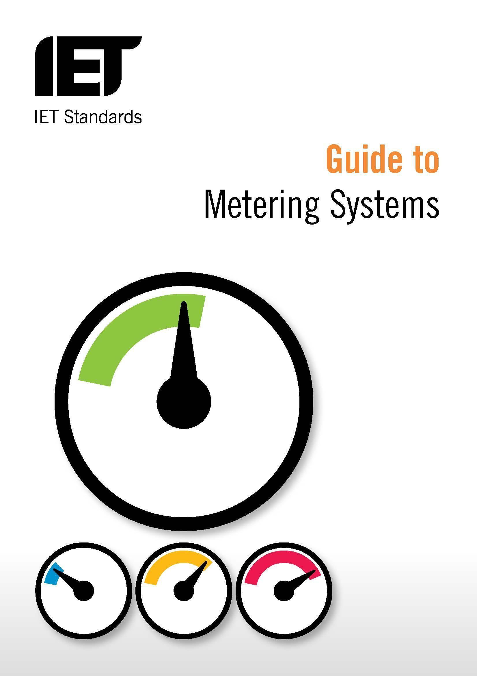 Vorderes Coverbild Guide to Metering Systems: Specification, Installation and Use