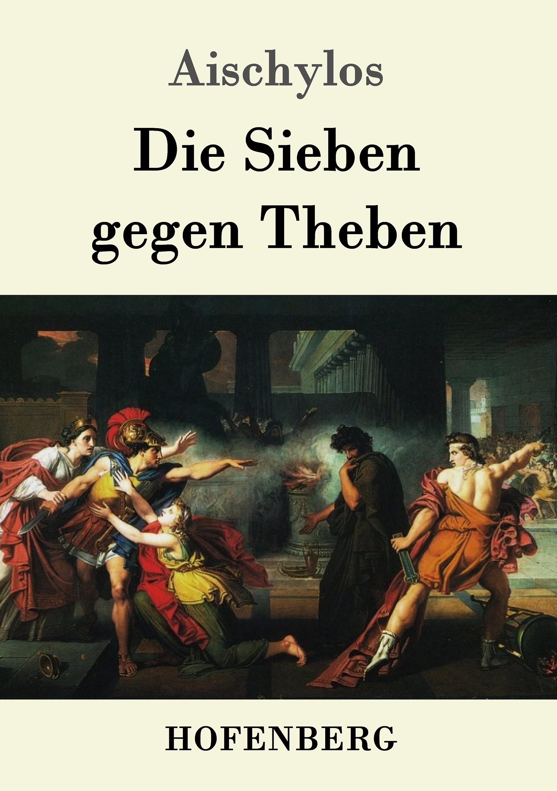 Vorderes Coverbild Die Sieben gegen Theben