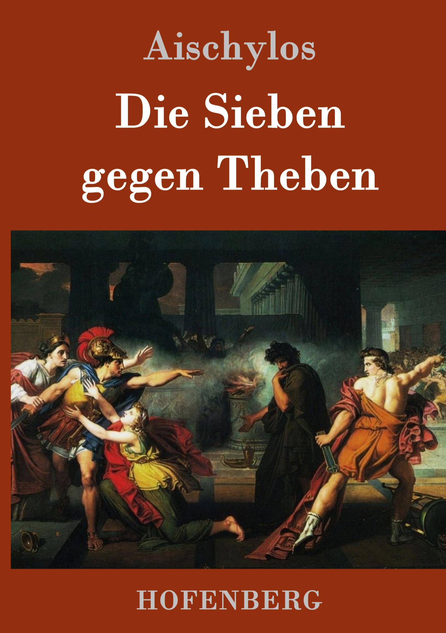 Vorderes Coverbild Die Sieben gegen Theben