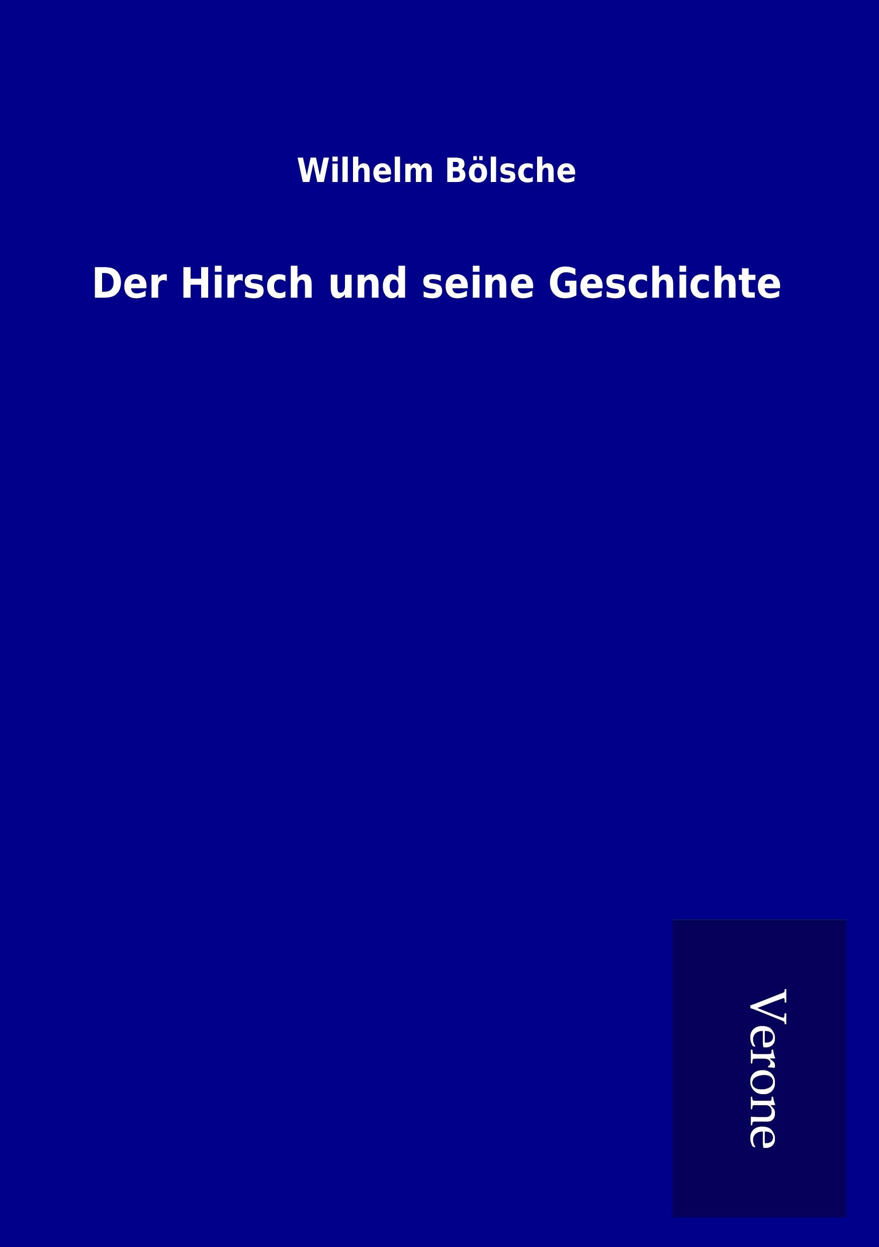 Vorderes Coverbild Der Hirsch und seine Geschichte
