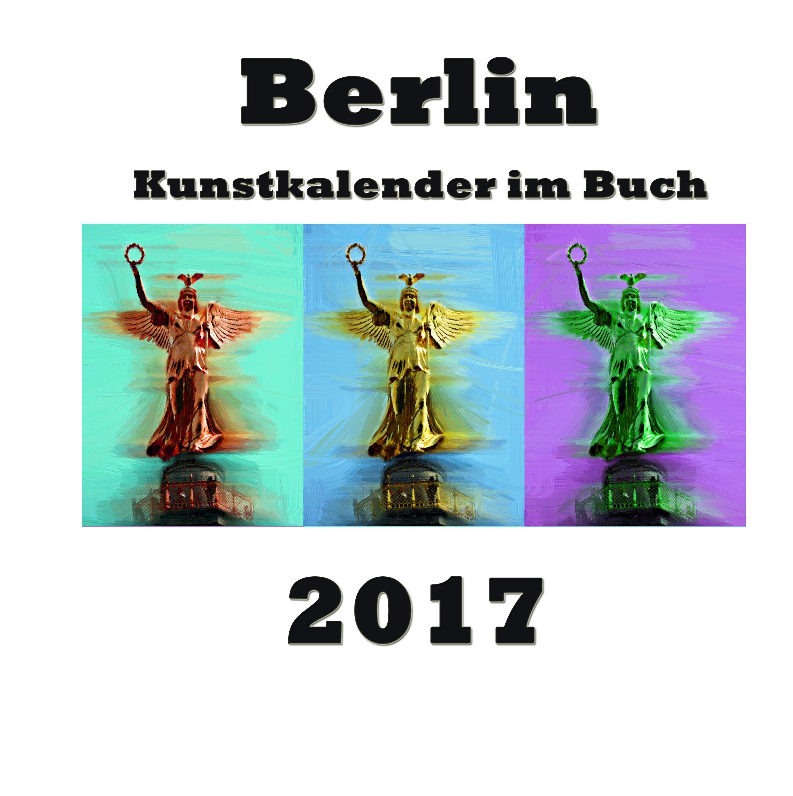 Vorderes Coverbild Kunstkalender im Buch - Berlin 2017
