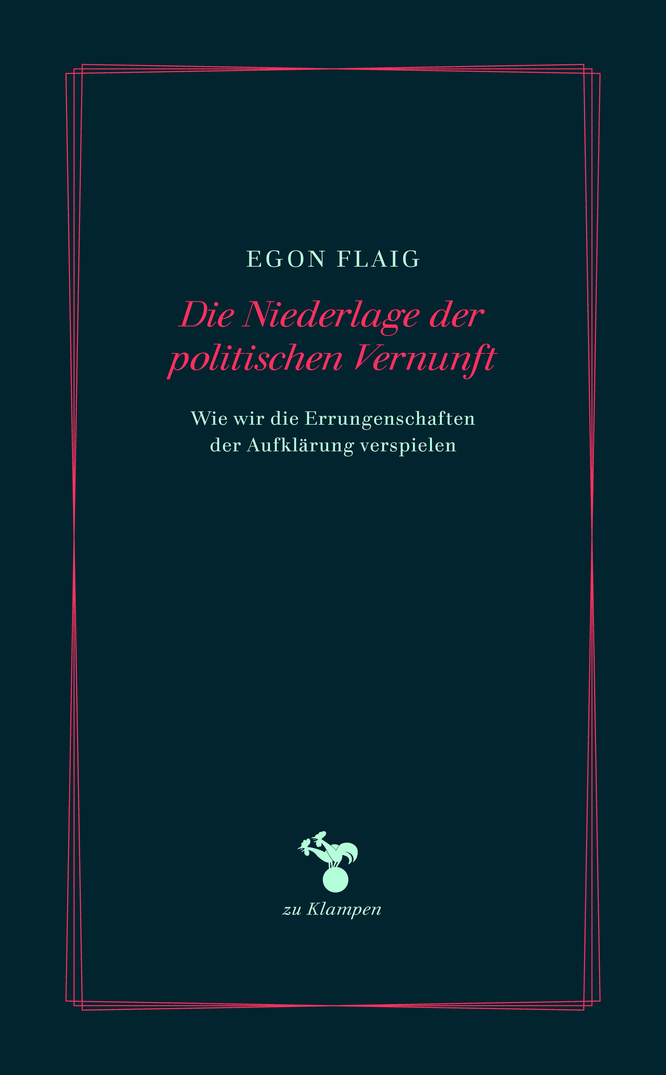 Vorderes Coverbild Die Niederlage der politischen Vernunft