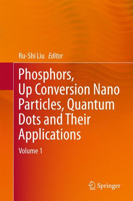 Vorderes Coverbild Phosphors, Up Conversion Nano Particles, Quantum Dots and Their Applications