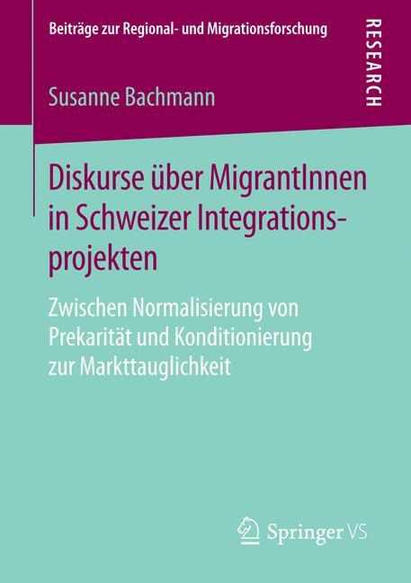Vorderes Coverbild Diskurse über MigrantInnen in Schweizer Integrationsprojekten