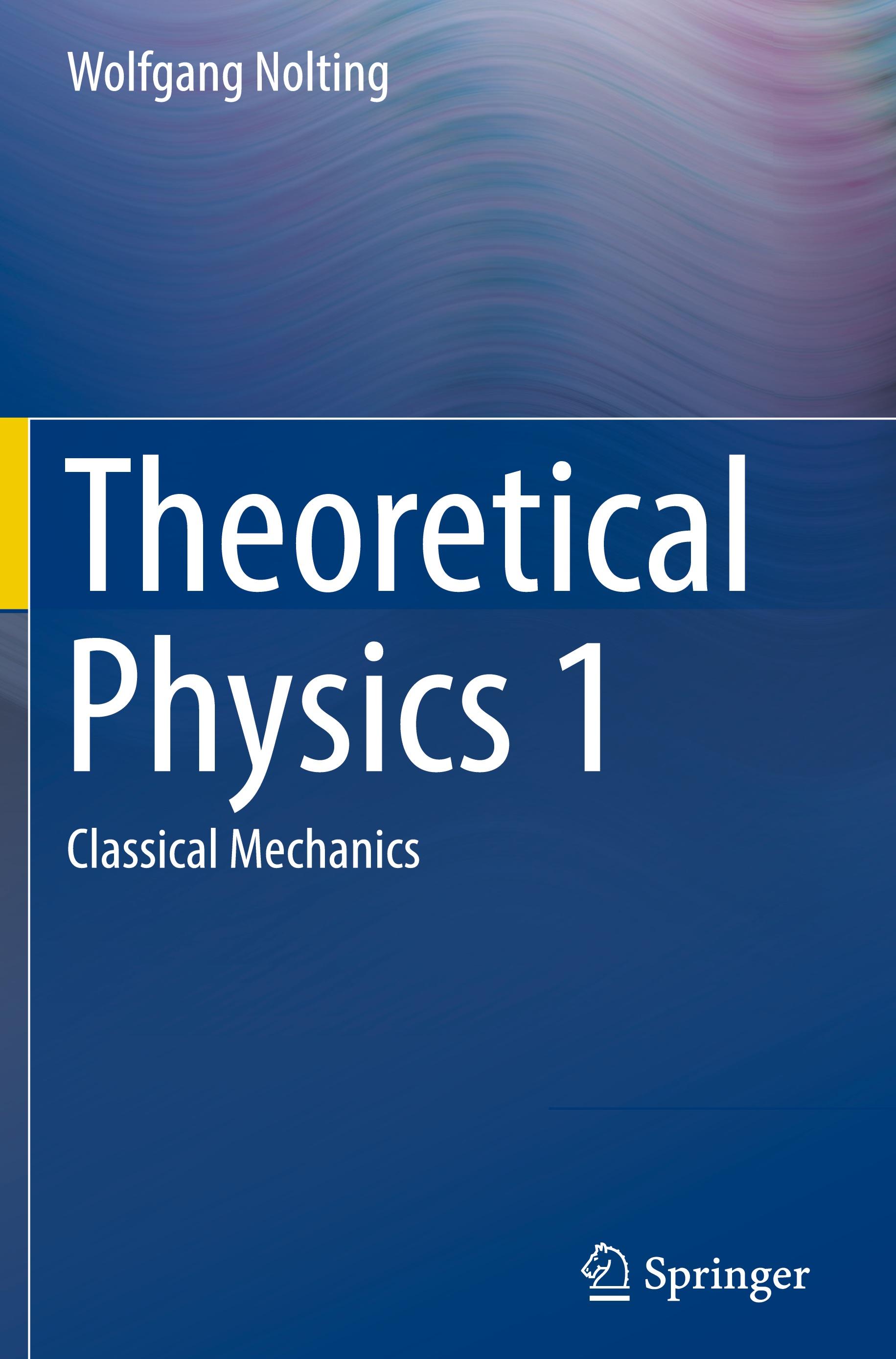 Vorderes Coverbild Theoretical Physics 1