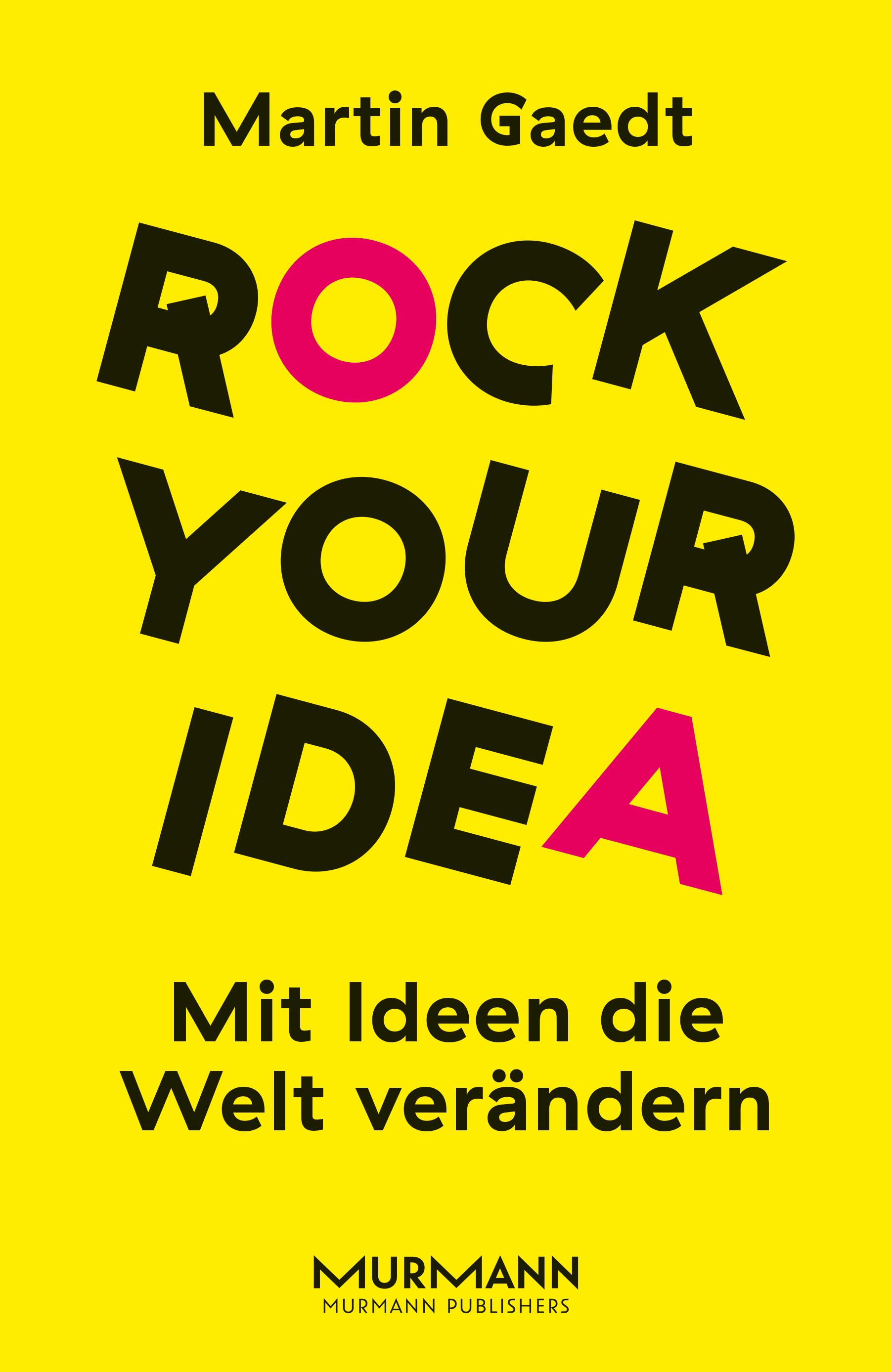 Vorderes Coverbild Rock your Idea.