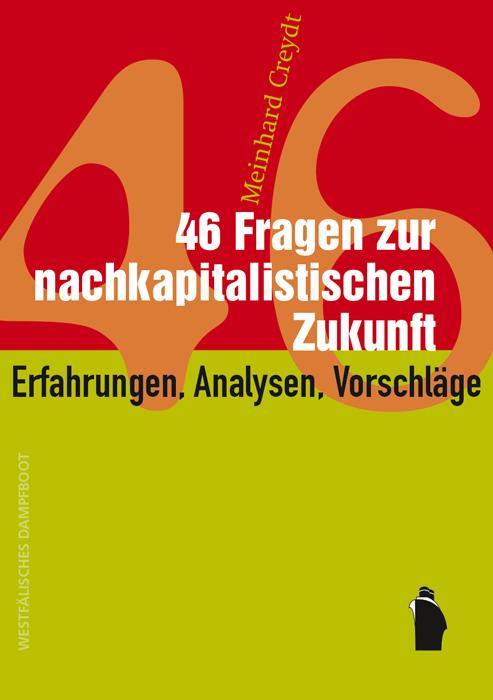 Vorderes Coverbild 45 Fragen zur nachkapitalistischen Zukunft