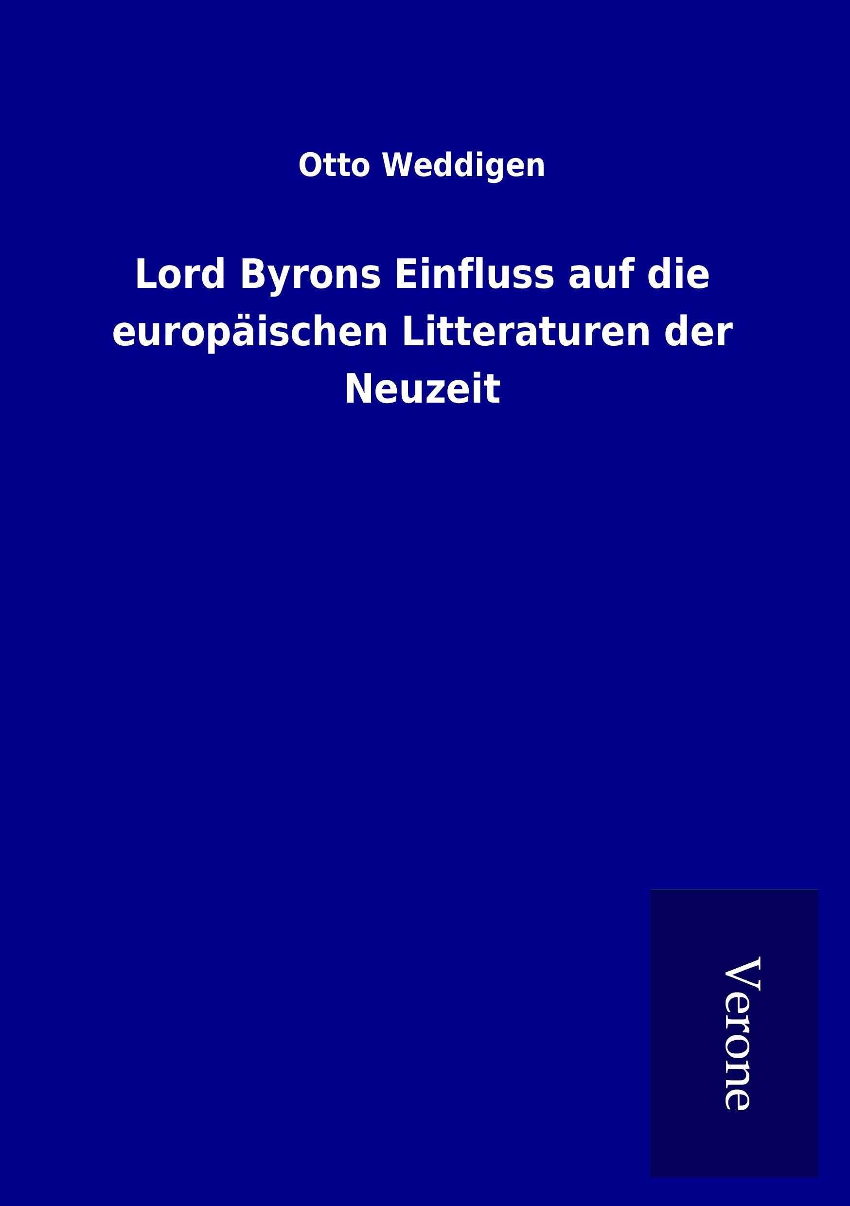 Vorderes Coverbild Lord Byrons Einfluss auf die europäischen Litteraturen der Neuzeit