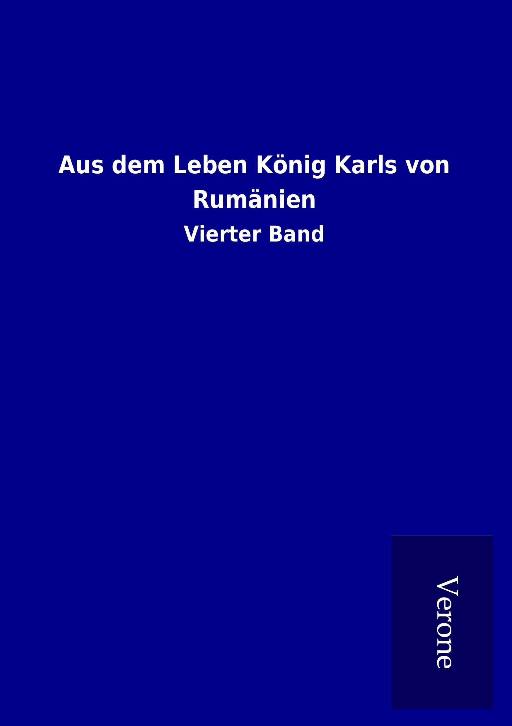 Vorderes Coverbild Aus dem Leben König Karls von Rumänien