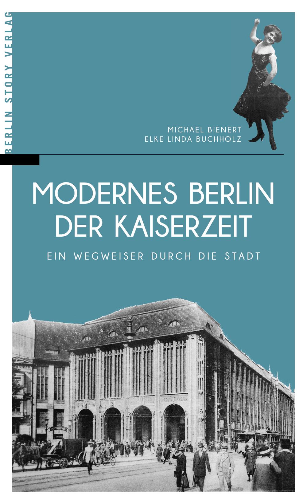 Vorderes Coverbild Modernes Berlin der Kaiserzeit